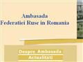 site federatiei ruse in privind si componenta ambasadei federatiei ruse �n rom�nia, adrese si